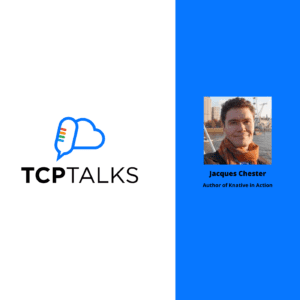 TCP Talks: Knative in Action! with Jacques Chester – Ep4