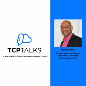 TCP-Talks:  A New Approach to Spatial Simulations with Rahul Thakkar