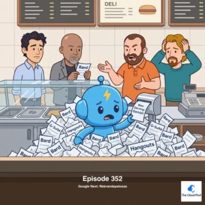 352: Google Next: Rebrandapalooza
